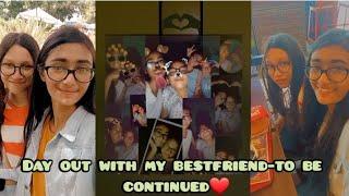 DAY OUT WITH MY BESTFRIEND TO BE CONTINUED | Esha Mallick Vlogs