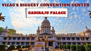 GADIRAJU PALACE | A DESTINATION WEDDING CONVENTION CENTER | CORPORATE EVENT | VISAKHAPATNAM