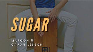 Sugar - Cajon Grade 1 Lesson - Maroon 5