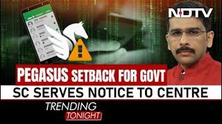 Supreme Court Issues Notice To Centre On Pegasus Spyware Scandal | Trending Tonight