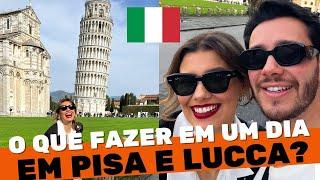 O QUE FAZER EM UM DIA EM PISA E LUCCA? PRINCIPAIS PONTOS TURÍSTICOS? ROTEIRO DE UM DIA DE VIAGEM 