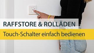 Schellenberg-Raffstore- und Rollladenmotoren per Touch-Schalter bedienen