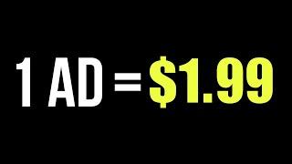 Earn $1.99 PER Google AD Watched - NO BS