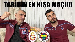 TARİHİN EN KISA MAÇINA TEPKİ VERDİK!!! GALATASARAY-FENERBAHÇE SÜPER KUPA..