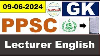 PPSC  English Lecturer solved paper held on 09/06/2024