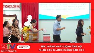 STV - Sở Khoa học và Công nghệ, Công an Sóc Trăng phát động ủng hộ Nhân dân bị thiệt hại do bão số 3