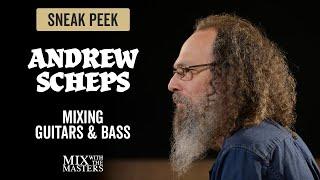 Mixing Guitars & Bass - Andrew Scheps