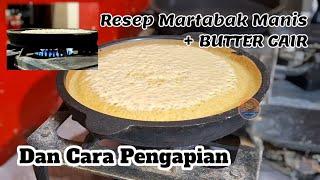 Resep Martabak Manis + Butter & Cara Pengapian