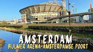 AMSTERDAM Districts & Neighbourhoods ft. Bijlmer ArenA & Amsterdamse Poort | Back to NORMAL !