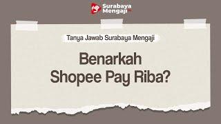 QnA : Benarkah Shopee & Olshop Ada Ribanya? - Tanya Jawab Surabaya Mengaji