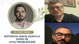 Dr. Deniz Şimşek / Kaygı ve Uyku Problemleri Karşısında Yapabilecekleriniz /  Vitafenix Canlı Yayın