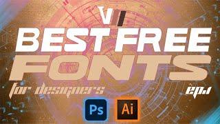 Best Free Fonts for Designers Ep. 1 (2021)