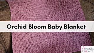 Orchid Bloom Baby Blanket | Easy Crochet Baby Blanket Tutorial | Baby Blankets | #makeitpremier