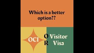 OCI or Indian Visitor Visa