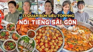 TỔNG HỢP 17 QUÁN BÚN "NGẬP TRÀN" TOPPING khách đông ngẹt nổi tiếng Sài Gòn 2024 | Địa điểm ăn uống