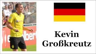 How to Pronounce Kevin Großkreutz - German Footballer