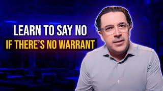 No Warrant?  No Search Legal Rights | Law Office of John Guidry