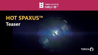 Niti-S™ HOT SPAXUS™ | Teaser