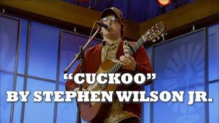 Stephen Wilson JR - Cuckoo (RFD-TV Studios)