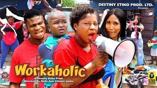 WORKAHOLIC - FULL MOVIE - DESTINY ETIKO, EBUBE OBIO, ZICSALOMA 2023 Latest Nigerian Nollywood Movie