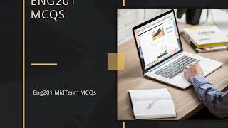 Eng201 MidTerm preparation 2022 | Eng201 MidTerm MCQs With solution