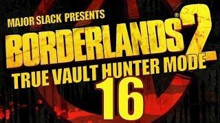 Borderlands 2 Walkthrough TVHM - Part 16 - The Road to Captain Flynt