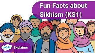 Fun Facts about Sikhism (KS1)