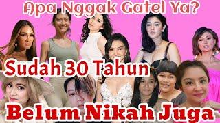 daftar 12 artis cantik yang belum menikah di usia 30 tahun lebih