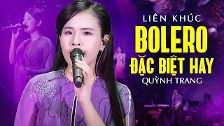 Quỳnh Trang | Liên Khúc Bolero Trữ Tình ĐẶC BIỆT Hay Tuyệt Đỉnh