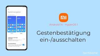 Gestenbestätigung einschalten oder ausschalten - Xiaomi [Android 14 - HyperOS 1]