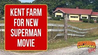 Kent Farm for New "Superman" Movie (June 3, 2024) - Superman Homepage Live!