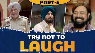 Try Not To Laugh  | Non-Stop Comedy Scenes | Jaswinder Bhalla | Binnu Dhillon | Ammy Virk