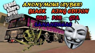 ANONYMOUS BLACK KING BUS FOR GTA SA