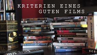 Kriterien eines guten Films