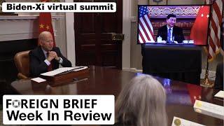 What's up with Biden's meeting with Xi? Week in Review - Foreign Brief