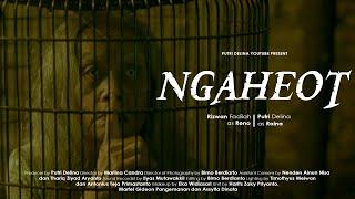 FILM PENDEK - NGAHEOT (2022)