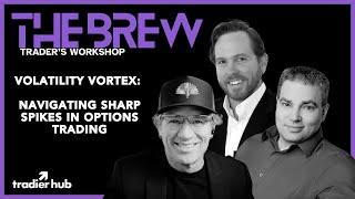 Volatility Vortex: Navigating Sharp Spikes In Options Trading | The Brew Ep. 181 | 8.8.24