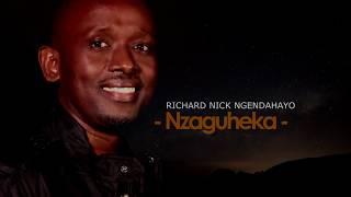 Richard Nick Ngendahayo / NZAGUHEKA (Radio version)