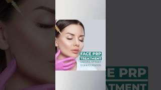 Explore The Benefits Of Face PRP Treatment | Institute Cosmetique