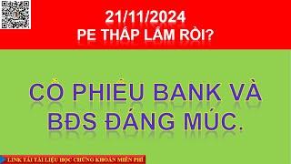 Chứng khoán hôm nay 20/11 Đáy 1 quanh đây - Nên tập trung dòng nào