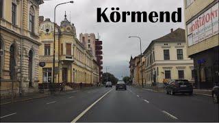 Driving in Hungary: KÖRMEND - Route #8  -  Town Center /8-as főút/