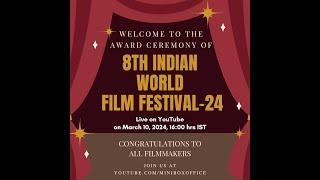 Award Ceremony: 8th Indian World Film Festival-24 | #miniboxoffice #filmfestival #callforentries