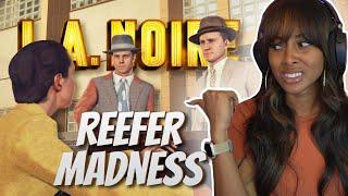 Reefer Madness | LA Noire (Episode 14)