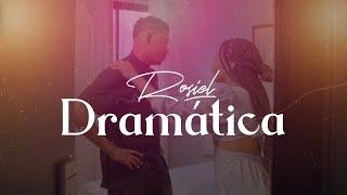 Rosiel  - Dramática (Clipe Oficial)