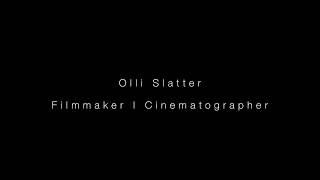 Olli Slatter Showreel 2020
