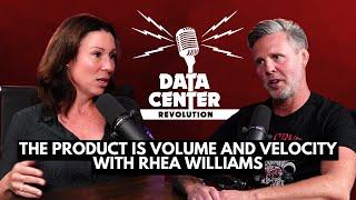 Ep 95 Pt 2: The Product is Volume and Velocity with Rhea Williams
