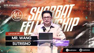 Mr. Wang Sutrisno - Shabbat Fellowship 28 Juni 2024