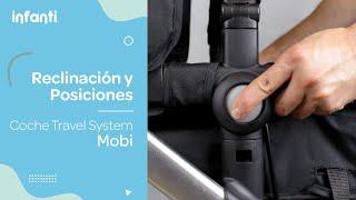 Coche Travel System Mobi   Reclinación y Posiciones