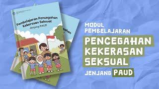 Modul Pembelajaran Pencegahan Kekerasan Seksual Jenjang PAUD