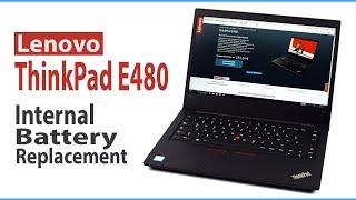 Lenovo ThinkPad E480 Internal Battery Removal